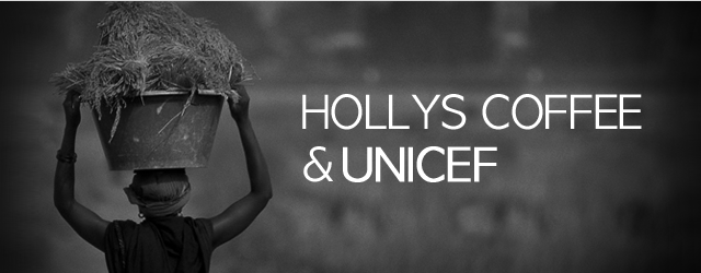 HOLLYS COFFEE & UNICEF